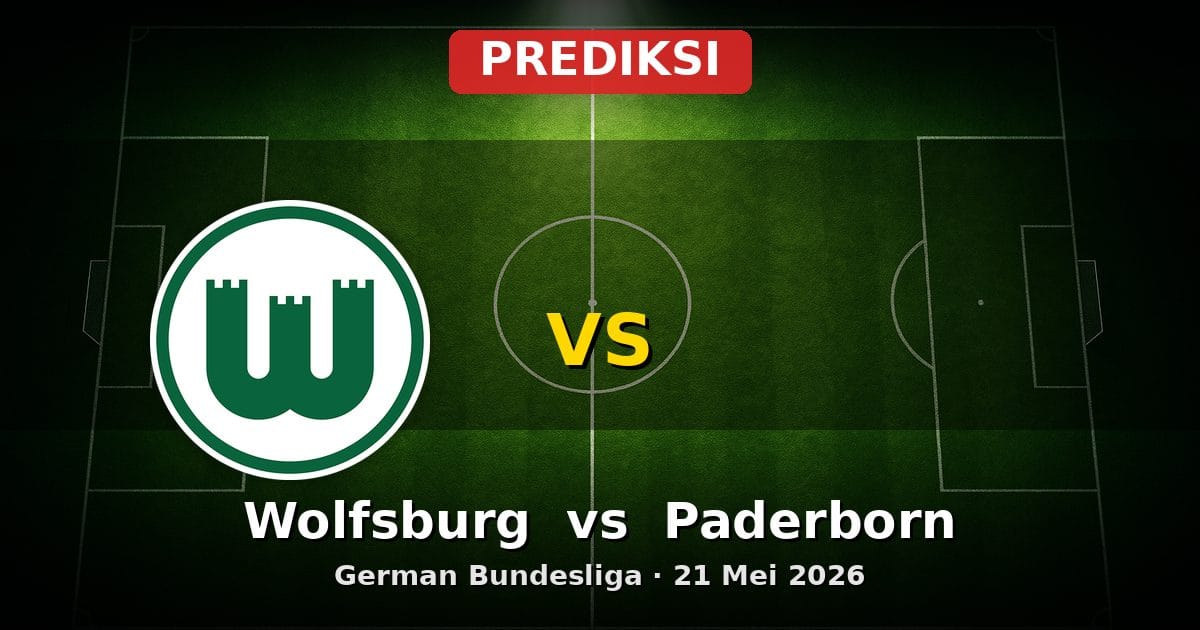 Prediksi Wolfsburg vs Paderborn: Duel Penting Bundesliga 21 Mei 2026