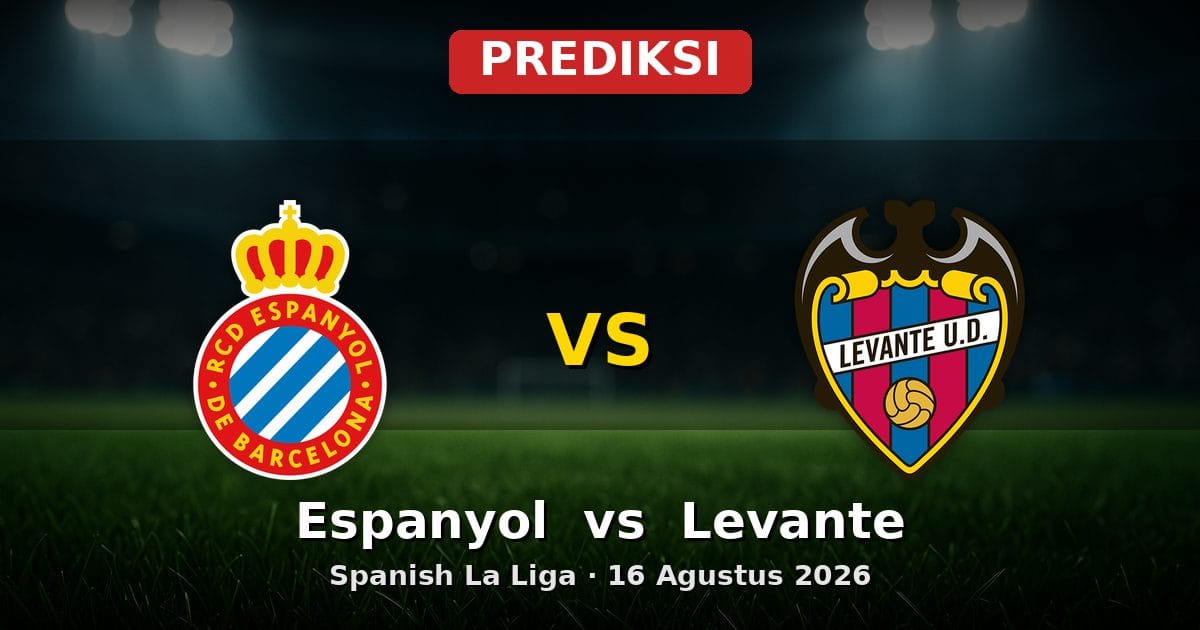 Prediksi Espanyol vs Levante La Liga 16 Agustus 2026: Duel Pembuka Musim