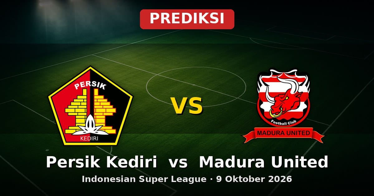 Prediksi Persik Kediri vs Madura United: Duel Sengit Indonesian Super League 9 Okt