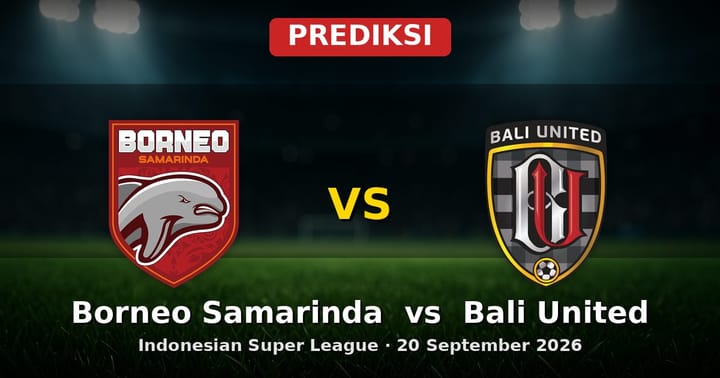 Prediksi Borneo Samarinda vs Bali United Liga Indonesia 20 September 2026