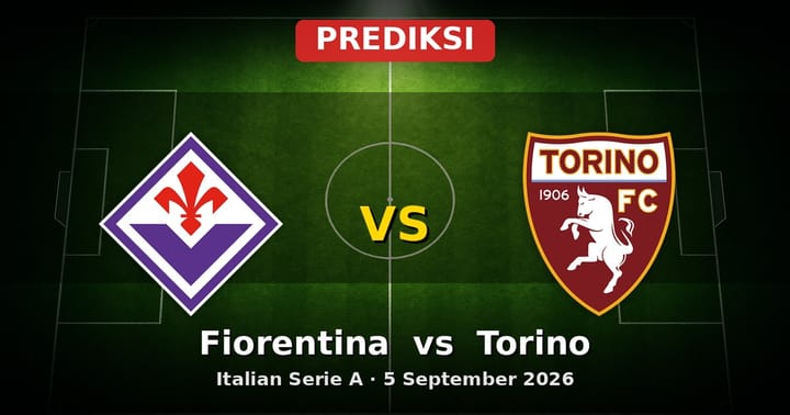 Prediksi Fiorentina vs Torino Serie A 5 September 2026: Duel Sengit di Artemio Franchi