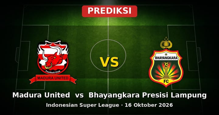 Prediksi Madura United vs Bhayangkara Presisi Lampung Liga Indonesia 16 Oktober
