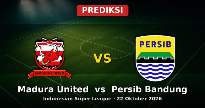 Prediksi Madura United vs Persib Bandung: Duel Sengit Liga Indonesia 22 Okt 2026