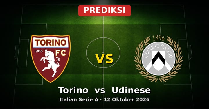 Prediksi Torino vs Udinese Serie A 12 Oktober 2026: Duel Sengit di Turin